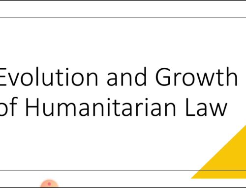 From Geneva To The Battlefield – The Evolution Of International Humanitarian Law Through History