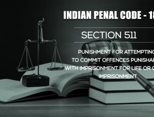 Understanding Section 511 IPC: Attempts & Punishments
